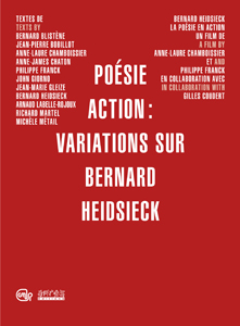 Poésie action : variations sur Bernard Heidsieck