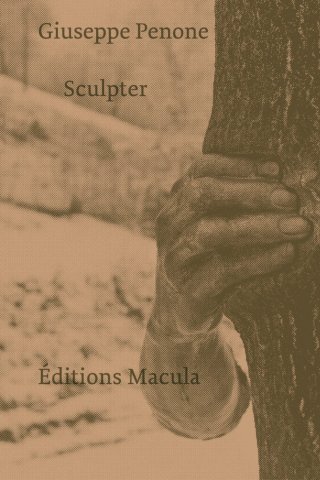 Sculpter, Penone